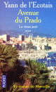  Achetez le livre d'occasion Le vieux port Tome III : Avenue du Prado de Yann De L'Ecotais sur Livrenpoche.com 