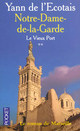  Achetez le livre d'occasion Le vieux port Tome II : Notre-Dame-de-la-Garde de Yann De L'Ecotais sur Livrenpoche.com 