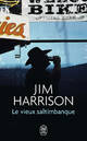  Achetez le livre d'occasion Le vieux saltimbanque de Jim Harrison sur Livrenpoche.com 