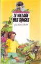  Achetez le livre d'occasion Le village des singes de Yves-Marie Clément sur Livrenpoche.com 