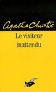  Achetez le livre d'occasion Le visiteur inattendu de Agatha Christie sur Livrenpoche.com 