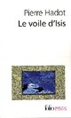  Achetez le livre d'occasion Le voile d'Isis de Pierre Hadot sur Livrenpoche.com 