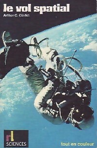  Achetez le livre d'occasion Le vol spatial de Arthur Charles Clarke sur Livrenpoche.com 