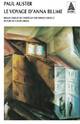  Achetez le livre d'occasion Le voyage d'Anna Blume de Paul Auster sur Livrenpoche.com 