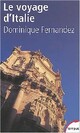  Achetez le livre d'occasion Le voyage d'Italie de Dominique Fernandez sur Livrenpoche.com 