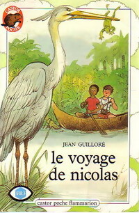  Achetez le livre d'occasion Le voyage de Nicolas de Jean Guilloré sur Livrenpoche.com 