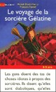  Achetez le livre d'occasion Le voyage de la sorcière Gélatine de Anouk Bloch-Henry sur Livrenpoche.com 
