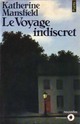  Achetez le livre d'occasion Le voyage indiscret de Katherine Mansfield sur Livrenpoche.com 