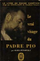  Achetez le livre d'occasion Le vrai visage du Padre Pio sur Livrenpoche.com 