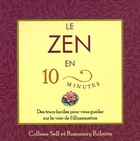  Achetez le livre d'occasion Le zen en 10 minutes sur Livrenpoche.com 
