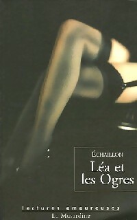  Achetez le livre d'occasion Léa et les ogres de Echaillon sur Livrenpoche.com 