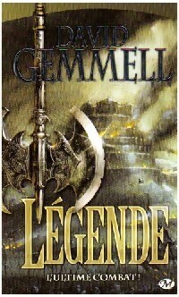  Achetez le livre d'occasion Légende : l'ultime combat de David Gemmell sur Livrenpoche.com 
