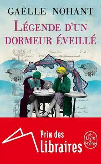  Achetez le livre d'occasion Légende d'un dormeur éveillé de Gaëlle Nohant sur Livrenpoche.com 