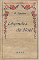  Achetez le livre d'occasion Légendes de Noël, contes historiques de Georges Lenotre sur Livrenpoche.com 