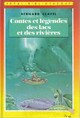  Achetez le livre d'occasion Légendes des lacs et des rivières de Bernard Clavel sur Livrenpoche.com 