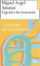  Achetez le livre d'occasion Légendes du Guatemala de Miguel Angel Asturias sur Livrenpoche.com 