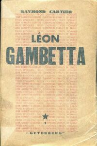  Achetez le livre d'occasion Léon Gambetta de Raymond Cartier sur Livrenpoche.com 