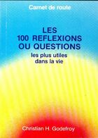  Achetez le livre d'occasion Les 100 réflexions ou questions les plus utiles dans la vie sur Livrenpoche.com 