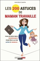  Achetez le livre d'occasion Les 200 astuces de maman travaille sur Livrenpoche.com 