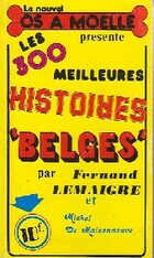  Achetez le livre d'occasion Les 300 meilleures histoires belges sur Livrenpoche.com 