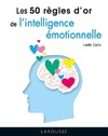  Achetez le livre d'occasion Les 50 règles d'or de l'intelligence émotionnelle sur Livrenpoche.com 
