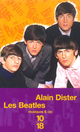  Achetez le livre d'occasion Les Beatles de Alain Dister sur Livrenpoche.com 