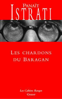  Achetez le livre d'occasion Les Chardons du Baragan de Panaït Istrati sur Livrenpoche.com 