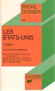  Achetez le livre d'occasion Les Etats-Unis Tome I de Pascal Combemale sur Livrenpoche.com 