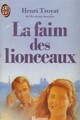  Achetez le livre d'occasion Les Eygletière Tome II : La faim des lionceaux de Henri Troyat sur Livrenpoche.com 