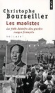  Achetez le livre d'occasion Les Maoïstes de Christophe Bourseiller sur Livrenpoche.com 