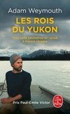  Achetez le livre d'occasion Les Rois du Yukon : Trois mille kilomètres en canoë à travers l'Alaska sur Livrenpoche.com 