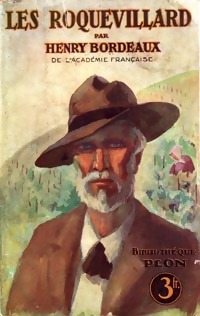  Achetez le livre d'occasion Les Roquevillard de Henri Bordeaux sur Livrenpoche.com 