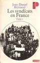  Achetez le livre d'occasion Les Syndicats en France Tome I de Jean-Daniel Reynaud sur Livrenpoche.com 