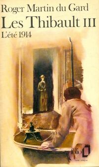  Achetez le livre d'occasion Les Thibault Tome III : L'été 1914 de Roger Martin du Gard sur Livrenpoche.com 