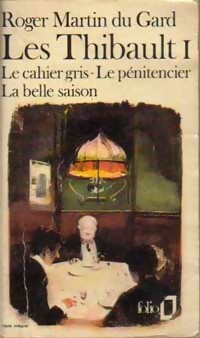  Achetez le livre d'occasion Les Thibault Tome I : Le cahier gris / Le pénitencier (première partie) de Roger Martin du Gard sur Livrenpoche.com 