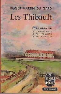  Achetez le livre d'occasion Les Thibault Tome I : Le cahier gris / Le pénitencier (première partie) de Roger Martin du Gard sur Livrenpoche.com 