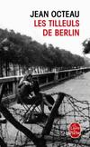  Achetez le livre d'occasion Les Tilleuls de Berlin sur Livrenpoche.com 