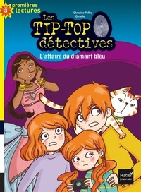  Achetez le livre d'occasion Les Tip-top détectives : L'affaire du diamant bleu de Christine Palluy sur Livrenpoche.com 