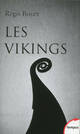  Achetez le livre d'occasion Les Vikings de Régis Boyer sur Livrenpoche.com 