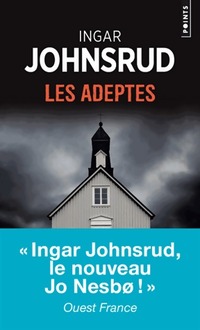  Achetez le livre d'occasion Les adeptes de Ingar Johnsrud sur Livrenpoche.com 