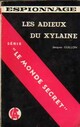 Achetez le livre d'occasion Les adieux de Xylaine de Jacques Guillon sur Livrenpoche.com 