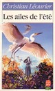  Achetez le livre d'occasion Les ailes de l'été de Christian Léourier sur Livrenpoche.com 