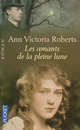  Achetez le livre d'occasion Les amants de la pleine lune de Roberts Ann Victoria sur Livrenpoche.com 