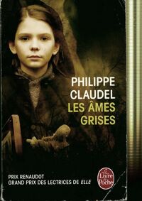  Achetez le livre d'occasion Les âmes grises de Philippe Claudel sur Livrenpoche.com 