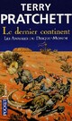  Achetez le livre d'occasion Les annales du Disque-Monde Tome XXII : Le dernier continent de Terry Pratchett sur Livrenpoche.com 