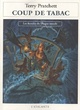 Achetez le livre d'occasion Les annales du Disque-Monde Tome XXXIV : Coup de tabac de Terry Pratchett sur Livrenpoche.com 
