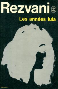  Achetez le livre d'occasion Les années Lula de Serge Rezvani sur Livrenpoche.com 