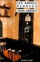  Achetez le livre d'occasion Les années perdues de John Harvey sur Livrenpoche.com 