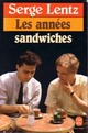  Achetez le livre d'occasion Les années sandwiches de Serge Lentz sur Livrenpoche.com 