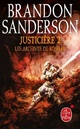  Achetez le livre d'occasion Les archives de Roschar Tome III : Justicière volume 2 de Brandon Sanderson sur Livrenpoche.com 